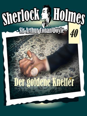 cover image of Sherlock Holmes, Die Originale, Fall 40